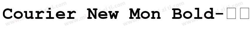 Courier New Mon Bold字体转换